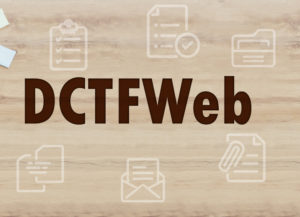 Read more about the article Adesão antecipada da DCTFWeb: Tudo que precisa saber