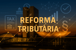 Read more about the article O Novo Marco da Reforma Tributária que Todo Empresário Precisa Conhecer